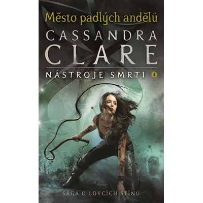 Město padlých andělů - Cassandra Clare