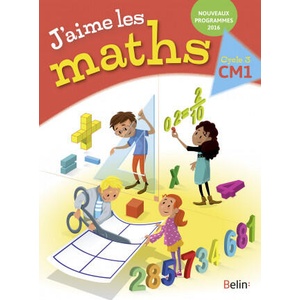 J'aime les maths CM1 - Manuel élève 2016 | Graff, Gaspard, Bourreau (2016)
