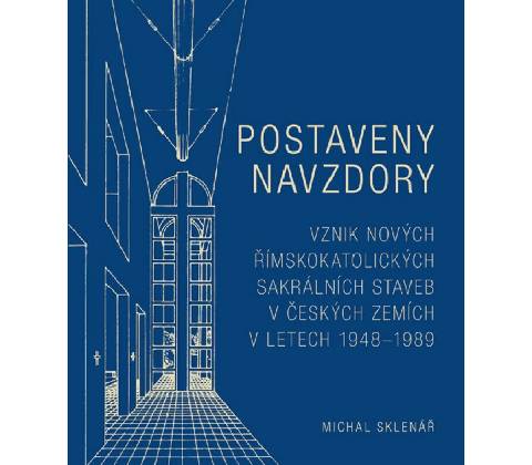Postaveny navzdory