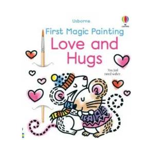 First Magic Painting Love and Hugs (ISBN: 9781803707549)