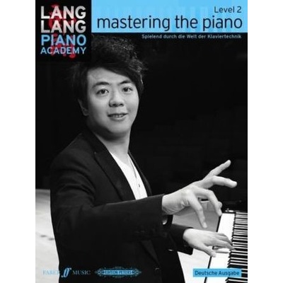 Mastering the piano, deutsche Ausgabe. Level.2