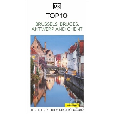 DK Top 10 Brussels, Bruges, Antwerp and Ghent - DK Travel