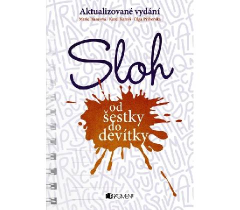 Sloh od šestky do devítky