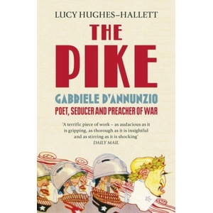Pike | Gabriele D Annunzio (ISBN: 9780007213962)