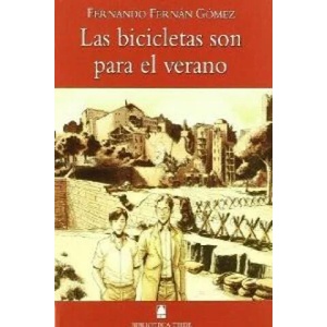 Las bicicletas son para el verano | Fernando Fernán Gómez (ISBN: 9788430760329)