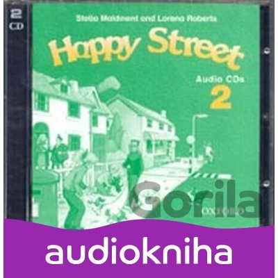 Happy Street 2: Class Audio CDs /2/ - Stella Maidment
