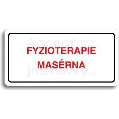 ACCEPT Piktogram FYZIOTERAPIE - MASÉRNA - bílá tabulka - barevný tisk