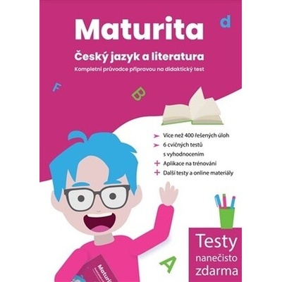 Maturita Český jazyk a literatura – Kompletní průvodce přípravou na didaktický test