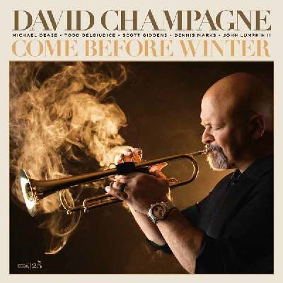 David Champagne - Come Before Winter CD
