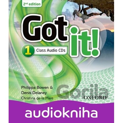 Got It! 1: Class Audio CDs /2/ (2nd) - Philippa Bowen
