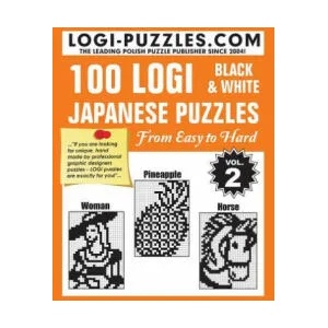 100 LOGI Black & White Japanese Puzzles: Easy to Hard | Logi Puzzles, Urszula Marciniak, Joanna Diez (ISBN: 9781484039991)