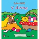 Koho vidíš ? V dome