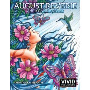 August Reverie: Adult Coloring Book | Vivid Publishers (ISBN: 9781979783439)