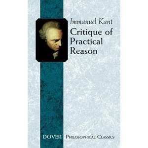 Critique of Practical Reason | Immanuel Kant (ISBN: 9780486434452)