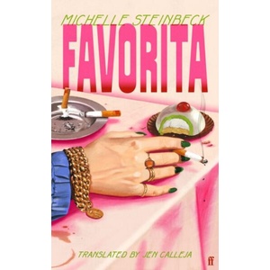 Favorita | Michelle Steinbeck, Jen Calleja (ISBN: 9780571391585)