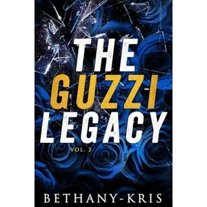 Guzzi Legacy | Bethany-Kris (ISBN: 9781989658383)
