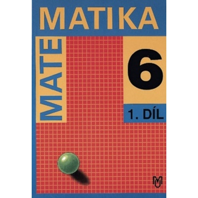 Matematika 6.r. 1.díl - Koman,Kuřina,Tichá