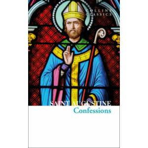 Confessions of Saint Augustine | Saint Augustine (ISBN: 9780008480035)
