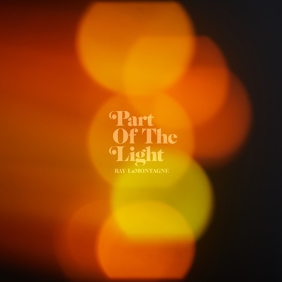 LAMONTAGNE, RAY - PART OF THE LIGHT CD