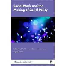 Social Work and the Making of Social Policy Sowa FrankPaperback