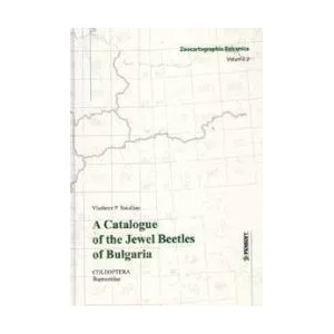 Zoocarthographia Balcanica - volume 2: A Catalogue of the Jewel Beetles of Bulgaria: Coleoptera Buprestidae (2005)
