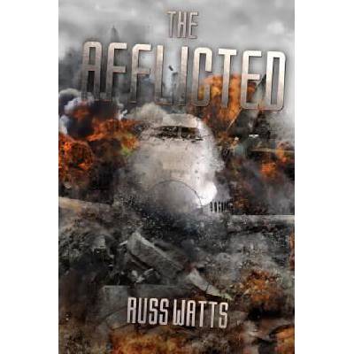 The Afflicted | Russ Watts