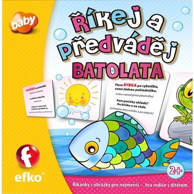 Efko Říkej a předváděj: Batolata