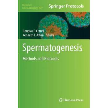 Spermatogenesis | Douglas T. Carrell, Kenneth I. Aston