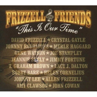 David Frizzell & Friends - THIS IS OUR TIME CD