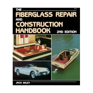 Fiberglass Repair and Construction Handbook | Wiley (ISBN: 9780830627790)