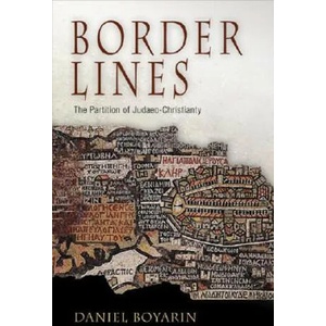 Border Lines | Daniel Boyarin (ISBN: 9780812219869)