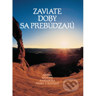Zaviate doby sa prebúdzajú I.