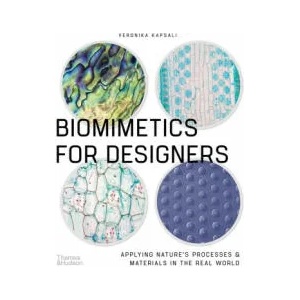 Biomimetics for Designers | Veronika Kapsali (ISBN: 9780500296387)