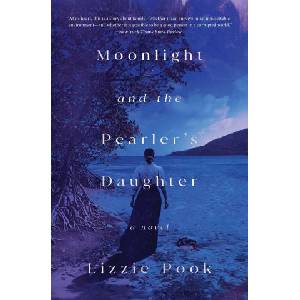Moonlight and the Pearler's Daughter | Pook, Lizzie (ISBN: 9781982180508)
