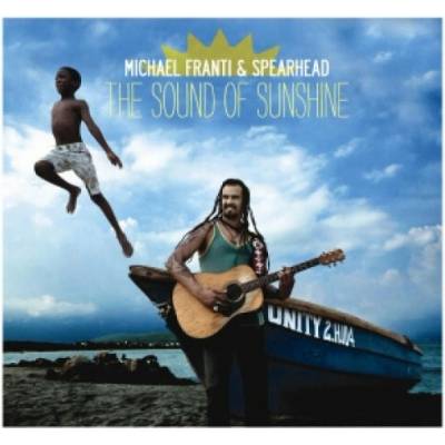 Franti Michael & Spearhead - Sound Of Sunshine CD
