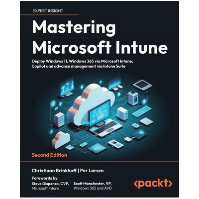 Mastering Microsoft Intune - Second Edition