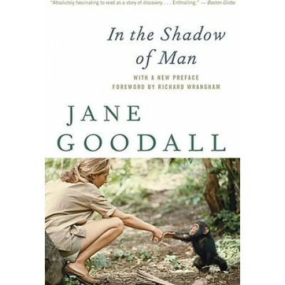 In The Shadow Of Man | Jane Goodall, Richard Wrangham