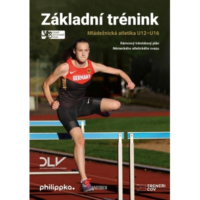 Atletika – Základní trénink - autorů kolektiv