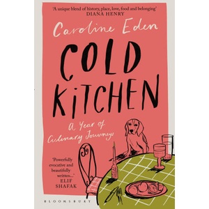 Cold Kitchen | Caroline Eden (2024)