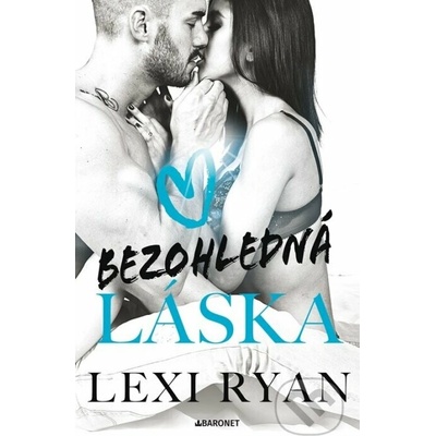 Bezohledná láska