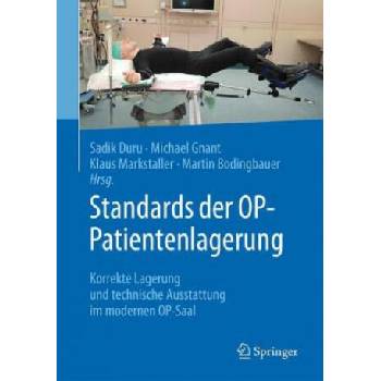 Image 1 of Standards der OP-Patientenlagerung | Sadik Duru, Michael Gnant, Klaus Markstaller, Martin Bodingbauer