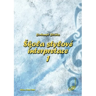Škola stylové interpretace 1