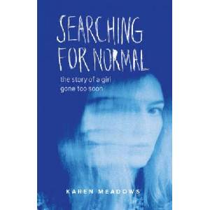 Searching for Normal | Karen Meadows (ISBN: 9781631521379)