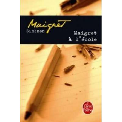 MAIGRET A L´ECOLE - SIMENON, G.