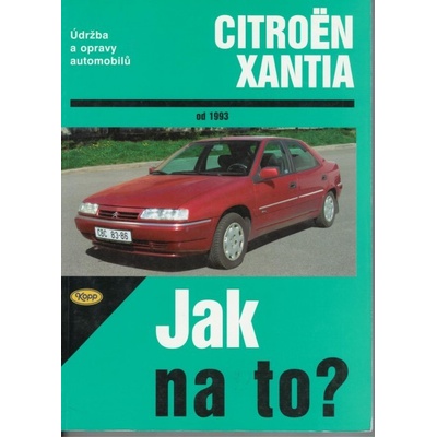 Citroën Xantia od 1993 - Hans-Rüdiger Etzold