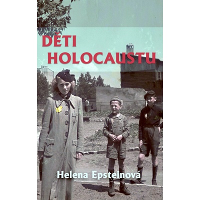 Děti holocaustu - Helena Epsteinová