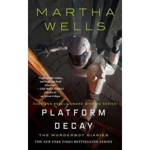 Platform Decay (ISBN: 9781250827005)