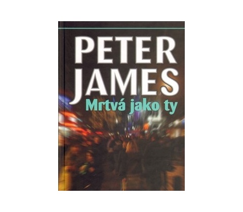 Mrtvá jako ty