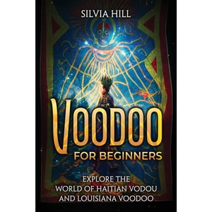 Voodoo for Beginners | Silvia Hill (2023)