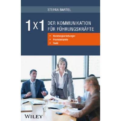 1x1 der Kommunikation für Führungskräfte